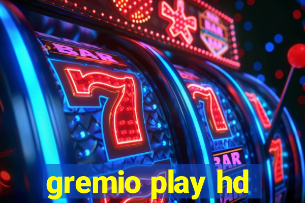 gremio play hd